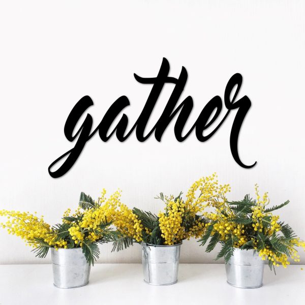 Gather Metal Sign Wall Decor Script Gather Cutout Sign Dining Room Sig