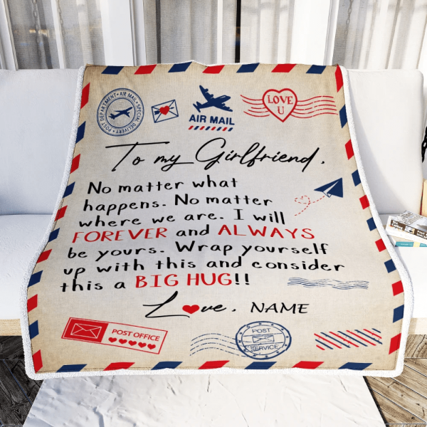 Personalized To My Girlfriend Blanket From Boyfriend Big Hug Air Mail - Image 2