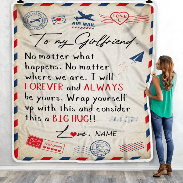 Personalized To My Girlfriend Blanket From Boyfriend Big Hug Air Mail - Image 3