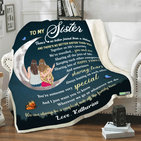 To My Sister You Are Very Special Customized Blanket, Gift For Bestie, - Image 4