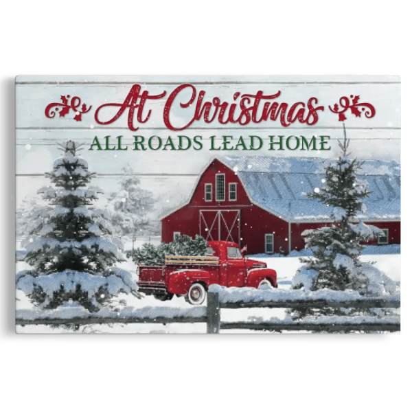 Personalized Canvas Prints, Custom Clip Art Christmas Gifts For Family, Christmas Decor, Farmhouse At Christmas All Roads Lead Home Dem Canvas - Image 7