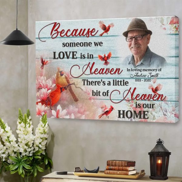 Personalized Canvas Prints, Custom Photo, Memorial Gifts, Sympathy Gifts, Cardinalis Birds Because Someone We Love Dem Canvas - Image 3