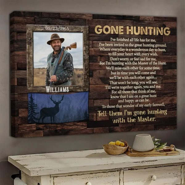 Personalized Canvas Prints, Custom Name And Photo, Gift For Dad, Gift For Grandpa Memorial Deer Hunting, Gone Hunting With Carpet Dem Canvas - Image 3