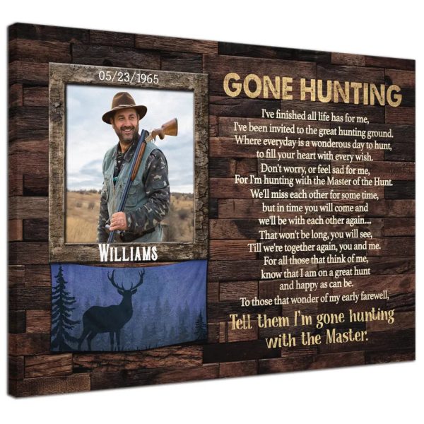 Personalized Canvas Prints, Custom Name And Photo, Gift For Dad, Gift For Grandpa Memorial Deer Hunting, Gone Hunting With Carpet Dem Canvas - Image 6