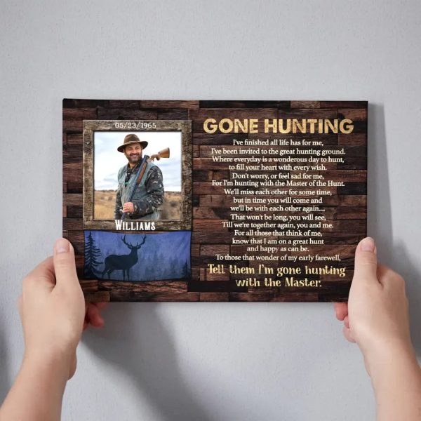 Personalized Canvas Prints, Custom Name And Photo, Gift For Dad, Gift For Grandpa Memorial Deer Hunting, Gone Hunting With Carpet Dem Canvas - Image 5