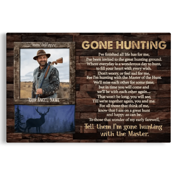 Personalized Canvas Prints, Custom Name And Photo, Gift For Dad, Gift For Grandpa Memorial Deer Hunting, Gone Hunting With Carpet Dem Canvas - Image 8