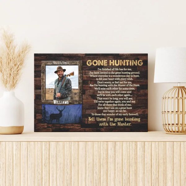 Personalized Canvas Prints, Custom Name And Photo, Gift For Dad, Gift For Grandpa Memorial Deer Hunting, Gone Hunting With Carpet Dem Canvas